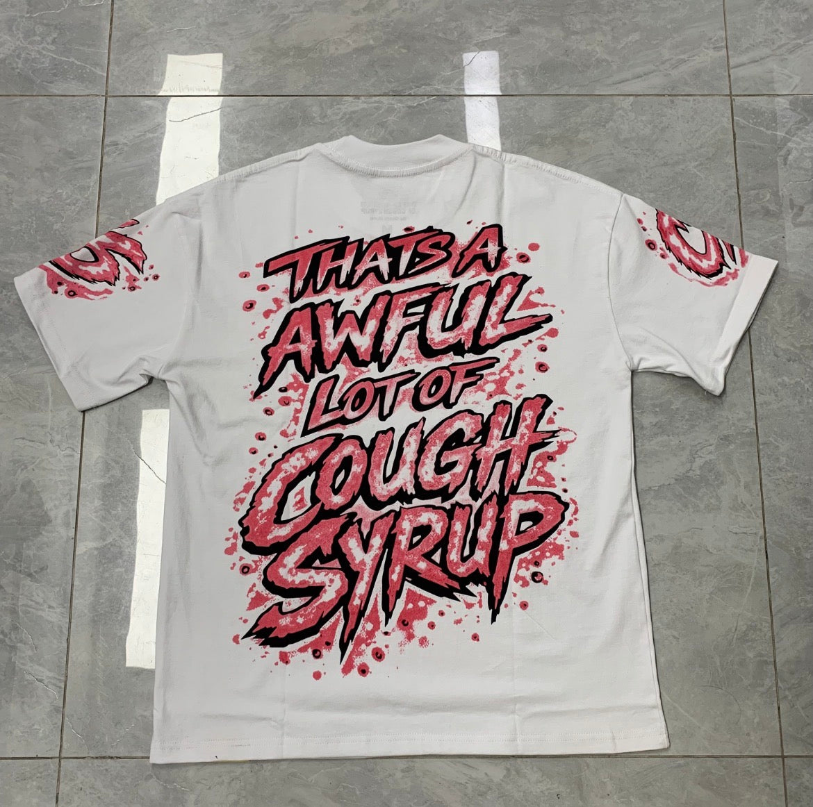 Thats A Awful Lot Of Cough Syrup T-Shirt
