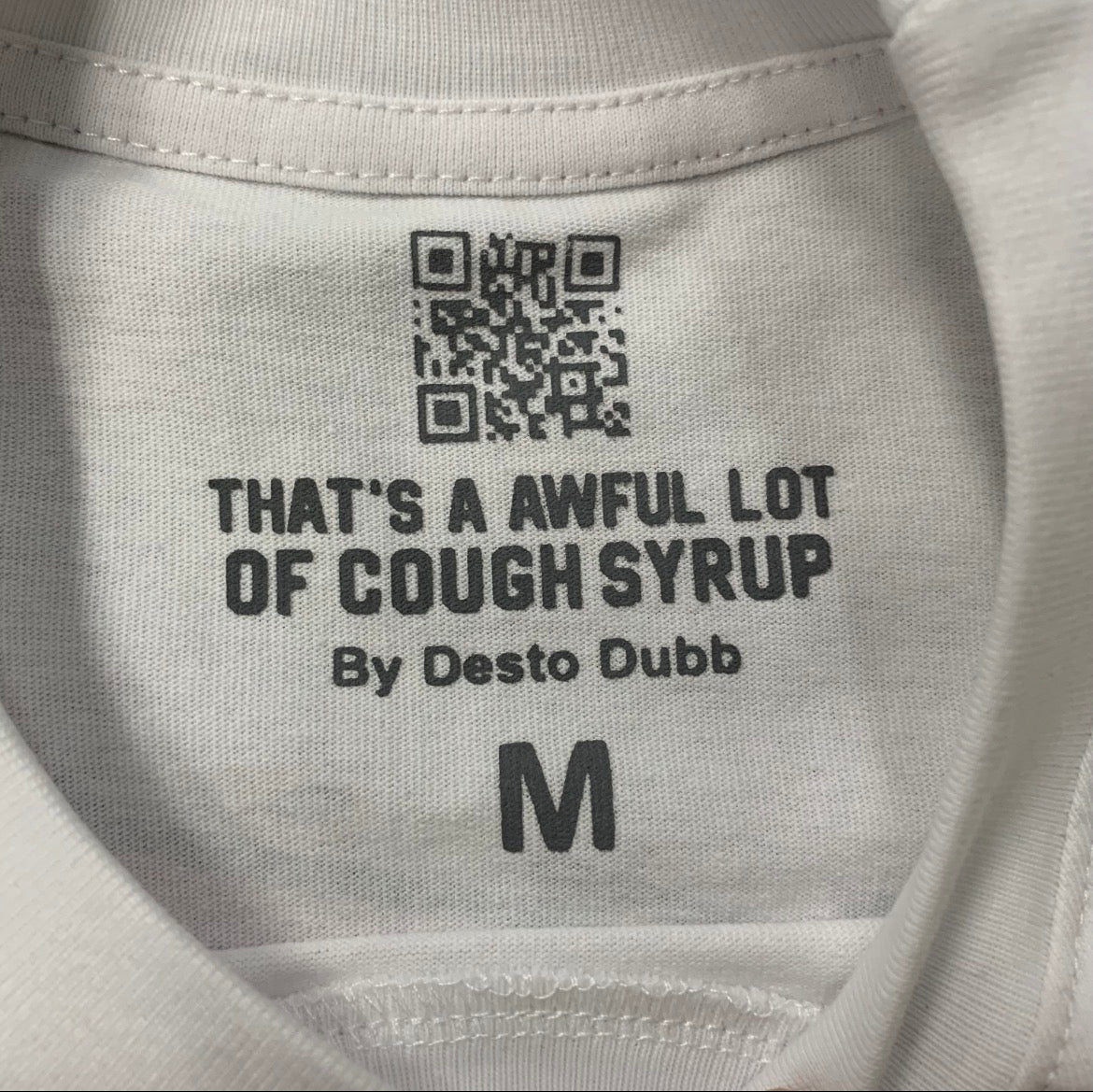 Thats A Awful Lot Of Cough Syrup T-Shirt